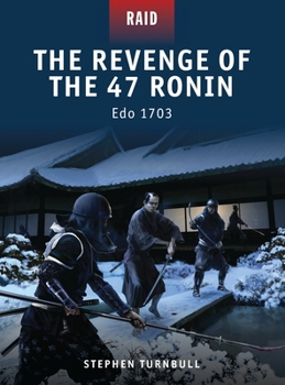 Paperback The Revenge of the 47 Ronin: EDO 1703 Book