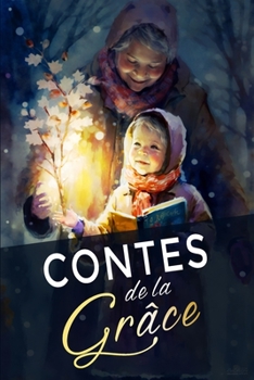 Paperback Contes de la Grâce [French] Book