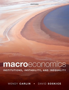 Paperback Macroeconomics: Institutions, Instability, and Inequality Book