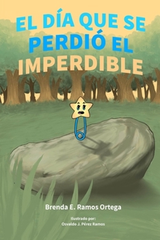 Paperback El Día Que Se Perdió El Imperdible [Spanish] Book