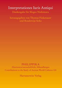 Hardcover Interpretationes Iuris Antiqui: Dankesgabe Fur Shigeo Nishimura [German] Book