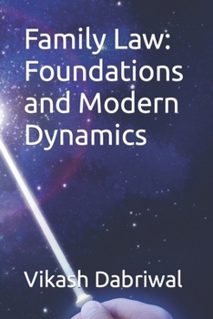 Paperback Family Law: Foundations and Modern Dynamics Book