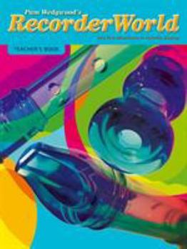 Paperback Pam Wedgwood's Recorder World: First Adventures in Recorder Playing Book