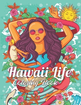 Paperback Hawaii Life Coloring Book: Beach Life Coloring Book
