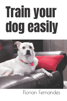 Paperback Train your dog easily Book