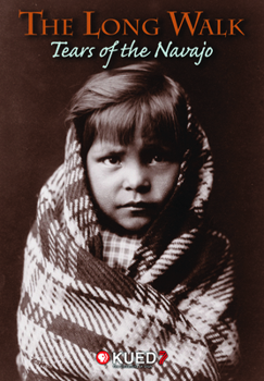 DVD The Long Walk: Tears of the Navajo Book