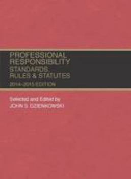 Hardcover Professional Responsibility, Standards, Rules and Statutes 2014-2015 Book