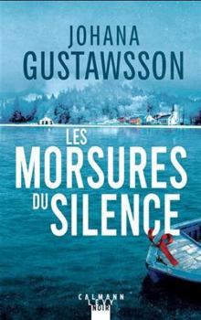 Les Morsures du silence - Book #2 of the Lidingö Mysteries