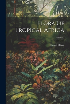 Paperback Flora Of Tropical Africa; Volume 2 Book