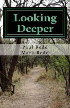 Paperback Looking Deeper: Gospel Inspiration, Insights, and Essays Book