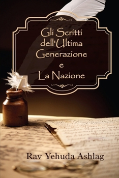 Paperback Gli Scritti dell'Ultima Generazione e La Nazione [Italian] Book