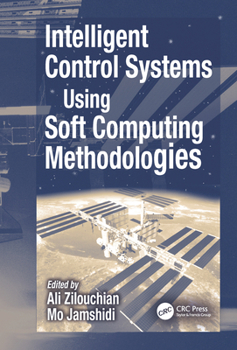 Hardcover Intelligent Control Systems Using Soft Computing Methodologies Book