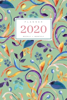 Paperback Planner 2020 Weekly Monthly: 6x9 Full Year Notebook Organizer Small - 12 Months - Jan to Dec 2020 - Watercolor Decorative Floral Design Green Book