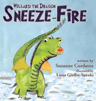 Hardcover Willard the Dragon: Sneeze-Fire Book