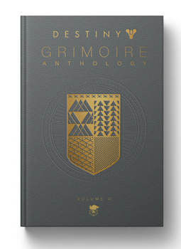 Hardcover Destiny Grimoire Anthology, Volume VI: Partners in Light Book