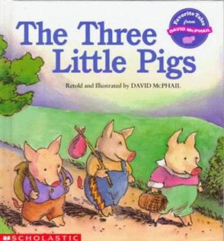 Hardcover The Three Little Pigs (Favorite Tales from David McPhail) Book