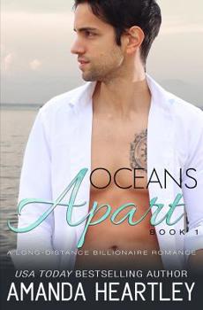 Paperback Oceans Apart Book 1: A Long-Distance Billionaire Romance Book
