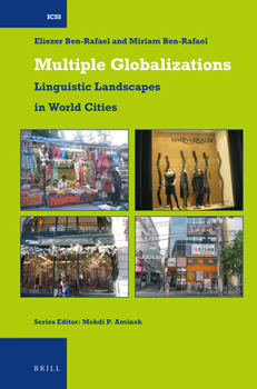 Paperback Multiple Globalizations: Linguistic Landscapes in World-Cities Book