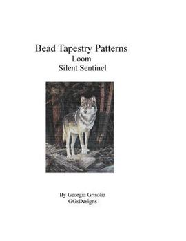 Paperback Bead Tapestry Patterns Loom Silent Sentinel [Large Print] Book