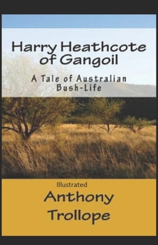 Paperback Harry Heathcote of Gangoil Illustrated Book