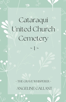 Cataraqui United Church Cemetery ~ 1 ~