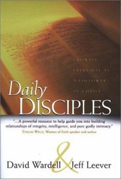 Hardcover Daily Disciples: Growing Everyday as a Follower of Christ Book