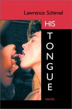 Paperback His Tongue: Stories Book