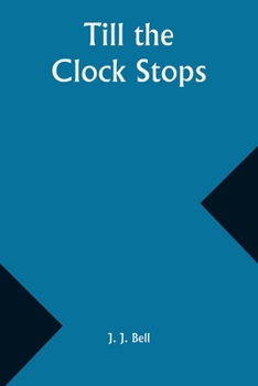 Paperback Till the Clock Stops Book