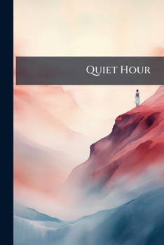 Paperback Quiet Hour: A Collection of Poems Book