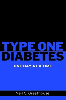 Paperback Type 1 Diabetes - One Day at a Time Book