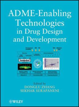 Hardcover Adme-Enabling Technologies in Drug Design and Development Book