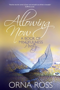 Paperback Allowing Now: A Book of Mindfulness Poetry Book