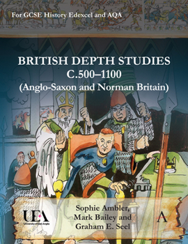 Paperback British Depth Studies C500-1100 (Anglo-Saxon and Norman Britain): For GCSE History Edexcel and Aqa Book