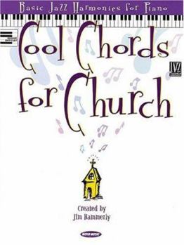 Paperback Cool Chords for Church: Basic Jazz Harmonics for Piano Book