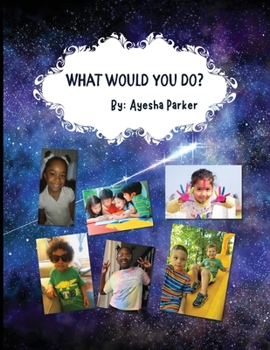 Paperback What Would You Do? Book