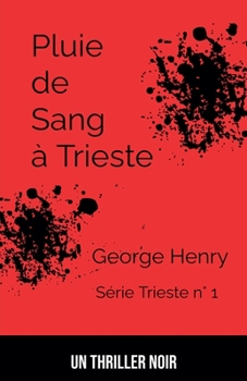 Paperback Pluie de Sang à Trieste [French] Book