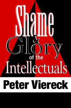 Hardcover Shame and Glory of the Intellectuals Book