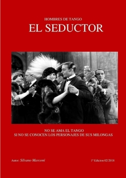 Paperback Hombres de tango-El seductor [Spanish] Book
