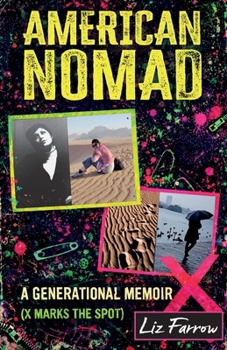 Paperback American Nomad, A Generational Memoir (X Marks The Spot) Book