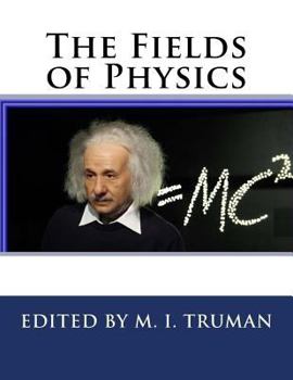 Paperback The Fields of Physics Book
