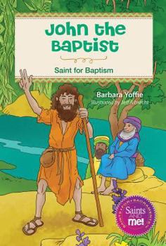 Paperback John the Baptist: Saint for Baptism Book