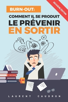 Paperback Burn-Out, Comment il se produit, le prévenir, en sortir [French] Book