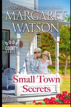 Small-Town Secrets - Book #1 of the Door County