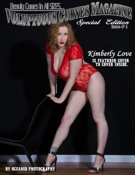 Paperback Voluptuous Curves Magazine: Kimberly Love Special Edition #1 Book