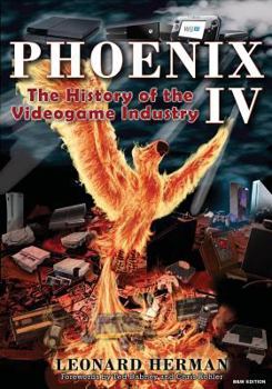 Paperback Phoenix IV: The History of the Videogame Industry Book