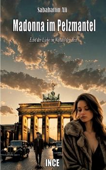 Paperback Madonna im Pelzmantel: Echo der Liebe im Wandel der Zeit [German] Book