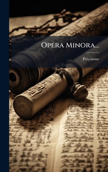 Hardcover Opera Minora... [Latin] Book