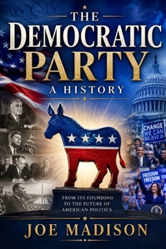 Paperback The Democratic Party: A History Book