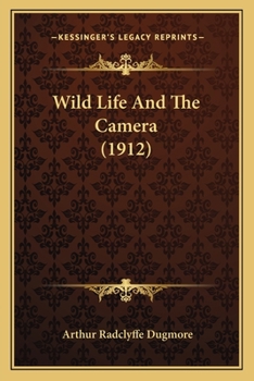 Paperback Wild Life And The Camera (1912) Book