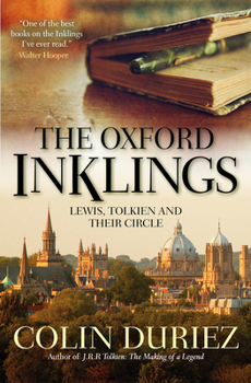 Paperback The Oxford Inklings: Lewis, Tolkien and Their Circle Book